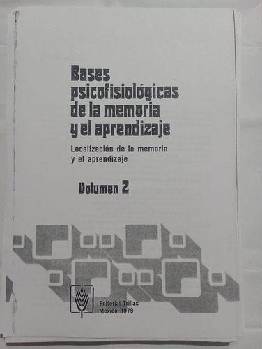 Base Psicofisiologica De  Memoria Y Aprendizaje 2 J.grinberg