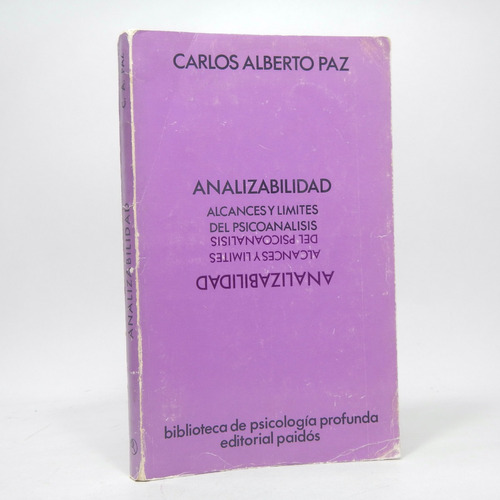 Analizabilidad Alcances Y Límites Del Psicoanálisis 1971 Cd4