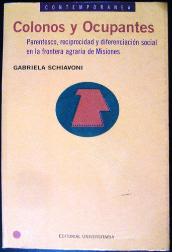 Misiones Provincia Argentina Colonos Ocupante Frontera Rural