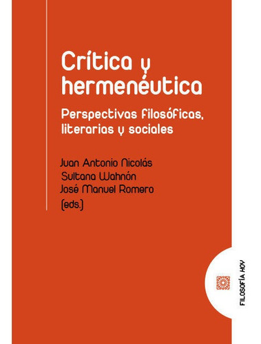 Libro Critica Y Hermeneutica - Nicolas,juan Antonio