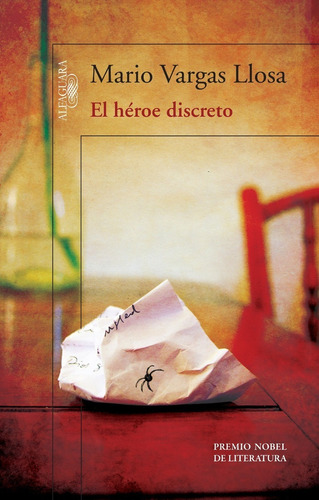 Heroe Discreto, El - Mario Vargas Llosa