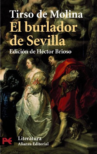 Libro El Burlador De Sevilla  De Tirso De Molina, Héctor Bri