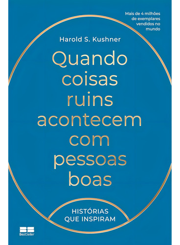 Quando Coisas Ruins Acontecem Com Pessoas Boas, De Harold S. Kushner. Editorial - Clarim En Português