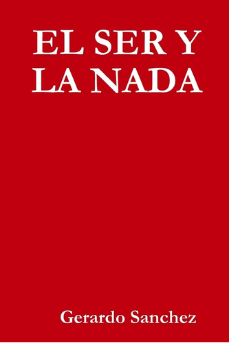 Libro El Ser Y La Nada (spanish Edition)