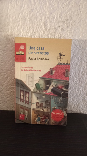 Una Casa De Secretos - Paula Bombara