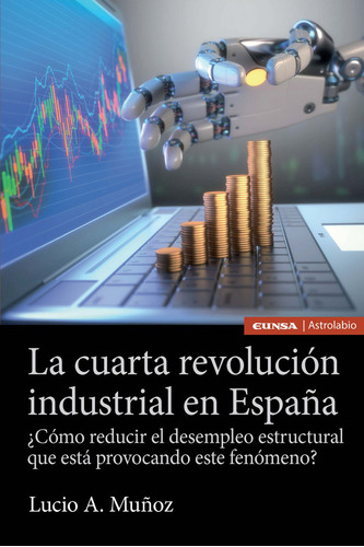 La Cuarta Revolución Industrial En España (libro Original)
