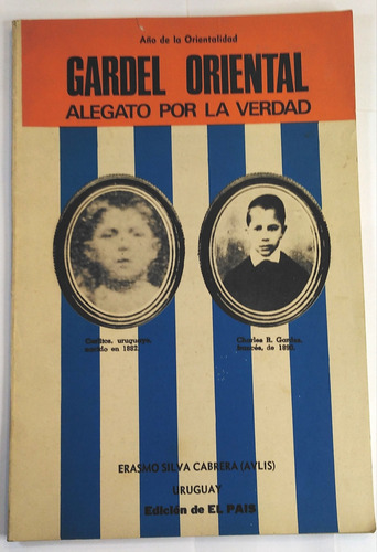 Ediciones Especiales Diario El Pais Vida De Carlos Gardel 