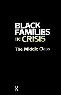 Libro Black Families In Crisis: The Middle Class - Coner-...