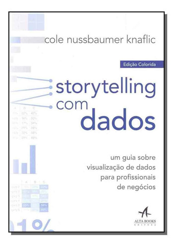 Storytelling Com Dados - Edição Colorida