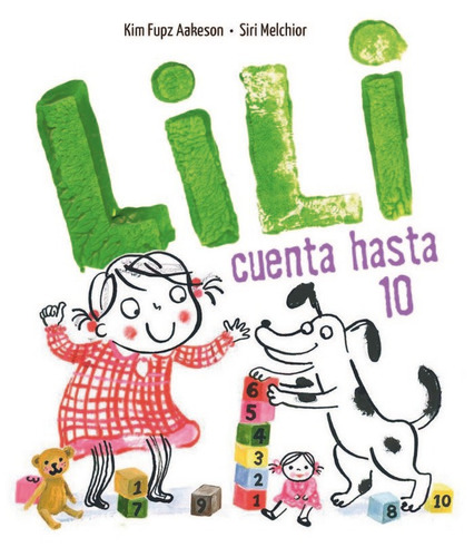 Lili Cuenta Hasta 10, De Aakeson, Kim Fupz. Editorial Luis Vives (edelvives), Tapa Dura En Español