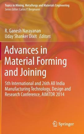 Libro Advances In Material Forming And Joining : 5th Inte...