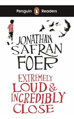 Extremely Loud And Incredibly Close - Penguin Readers Level 5, De Safran Foer, Jonathan. En Inglés, 2020
