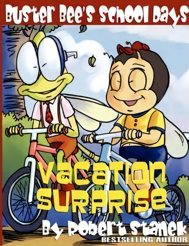 Vacation Surprise (buster Bee's School Days #3), De Robert Stanek. Editorial Rp Media, Tapa Blanda En Inglés