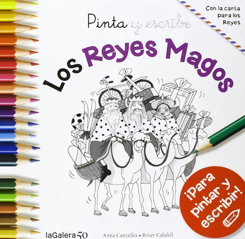Libro Pinta Y Escribe Los Reyes Magos De Anna Canyelles Roc