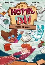 Comprar Hotel Bu 2: Un Lío De Miedo, De Rubio, María. 1786 Editorial Rba Libros, Tapa Dura, Edición 1 En Español, 2025