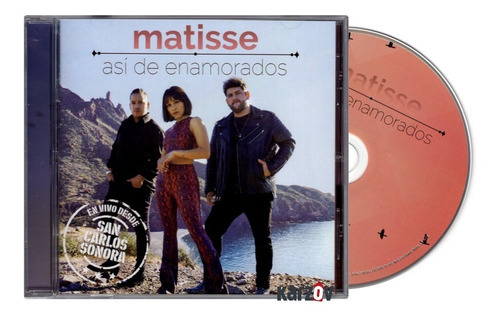 Matisse - Así De Enamorados