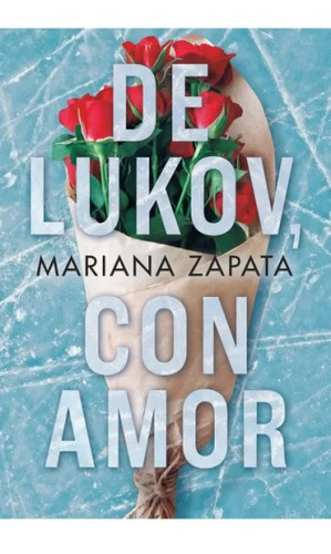 Libro De Lukov Con Amor - Mariana Zapata