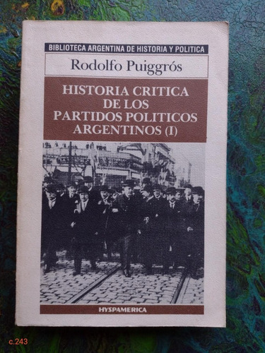 Puiggrós / Historia Crítica De Los Partidos 1 Hyspamérica 21 (Usado)
