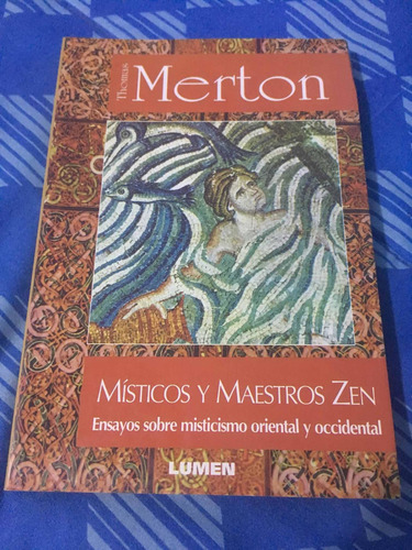 Místicos Y Maestros Zen, Misticismo Oriental, Thomas Merton