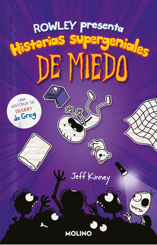 Diario de Rowley 3 - Historias supergeniales de miedo, de Kinney, Jeff. Diario de Rowley Editorial Molino, tapa blanda en español, 2022