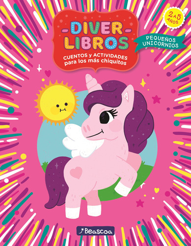 Pequeños Unicornios - Diverlibros - Cuentos Y Actividades