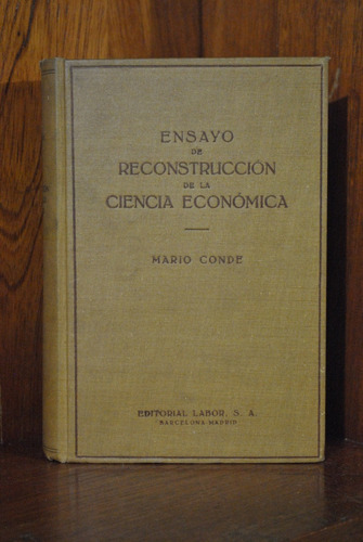 Mario Conde Ensayo De Reconstrucción De La Ciencia Econó 