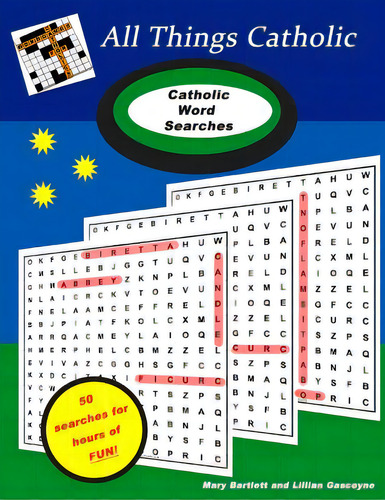 All Things Catholic: Catholic Word Searches, De Gascoyne, Lillian., Vol. 1. Editorial Lightning Source Inc, Tapa Blanda En Inglés