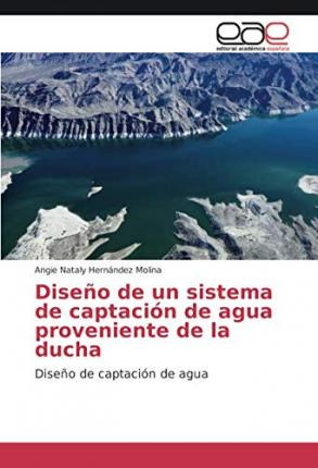 Libro Diseno De Un Sistema De Captacion De Agua Provenien...