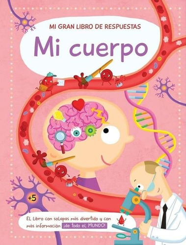 Mi Gran Libro De Respuestas: Mi Cuerpo