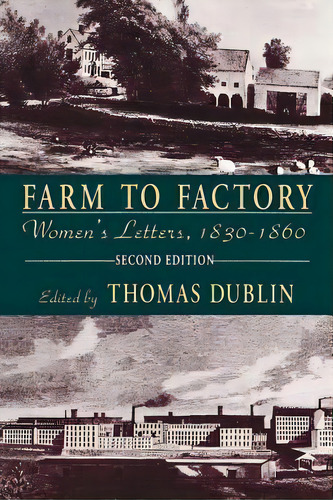 Farm To Factory, De Thomas Dublin. Editorial Columbia University Press, Tapa Blanda En Inglés