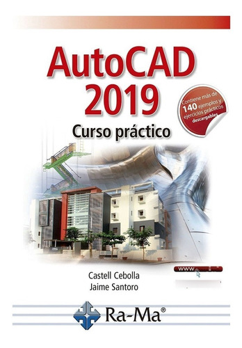 Autocad 2019. Curso Práctico. Castell Cebolla Cebolla,jaime