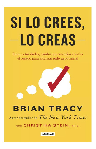 Si Lo Crees, Lo Creas - Brian Tracy