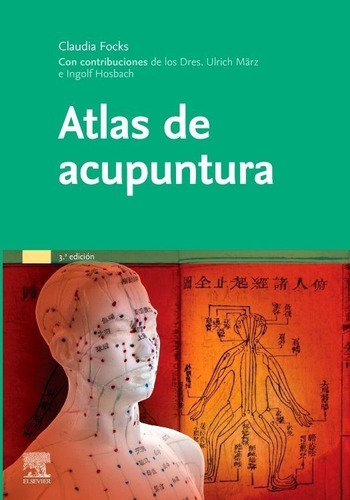 Libro: Atlas De Acupuntura 3ªed - Focks, C.