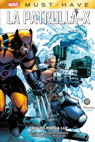 La Patrulla-x 05: Cegado Por La Luz, De Mike Carey. Editorial Panini Comics, Tapa Dura En Español, 2024