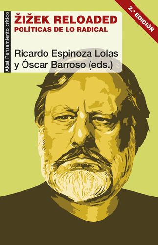 Zizek Reloaded - Espinosa Lolas - Barroso (eds)