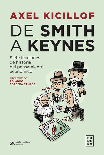 De Smith A Keynes. Siete Lecciones De Historia Del P