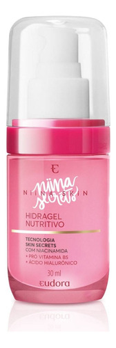 Eudora Hidragel Nutritivo Niina Skin 30ml Momento de aplicação Dia/Noite Tipo de pele Todos os tipos