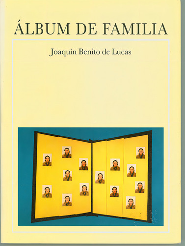 Ãâlbum De Familia, De De Lucas, Joaquín Benito. Editorial San Sebastian De Los Reyes En Español
