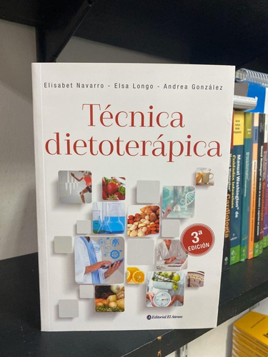 Longo Técnica Dietoterápica 3ed 2019 Novedad