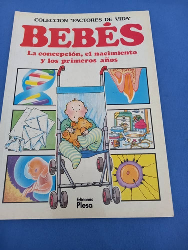 Plesa - Coleccion : Factores De Vida - Bebes 