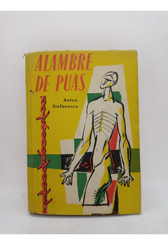 Alambre De Puas - Anton Stefanescu - Luis Carlt Ed. - Usad 