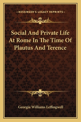 Libro Social And Private Life At Rome In The Time Of Plau...