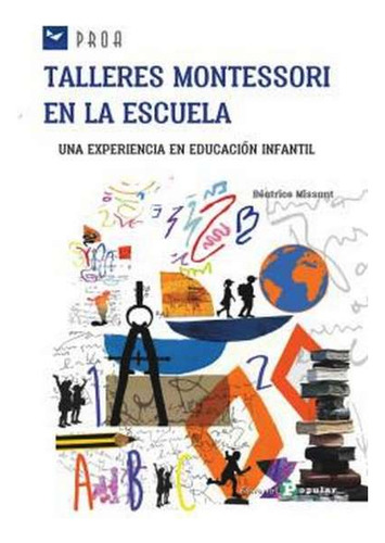 Libro Talleres Montessori En La Escuela