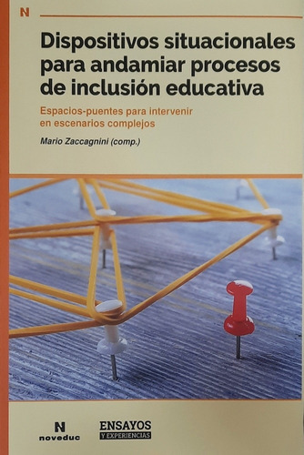 Zaccagnini Dispositivos Para Andamiar Procesos De Inclusión