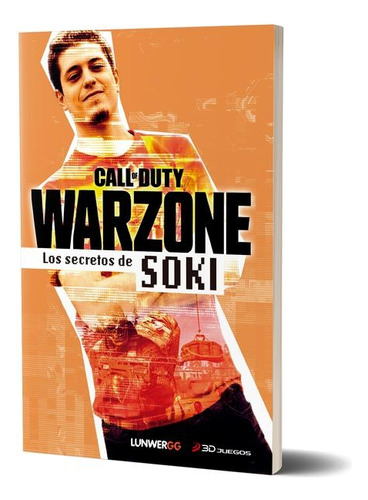 Warzone. Los Secretos De Soki - Soki