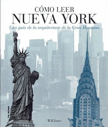 Libro - Cómo Leer Nueva York - Jones, Alonso Valle