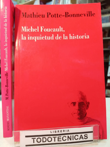 Michel Foucault  Inquietud De La Historia P-bonneville  -mn