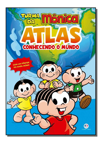 Libro Turma Da Monica Atlas Conhecendo O Mundo De Editora Ci