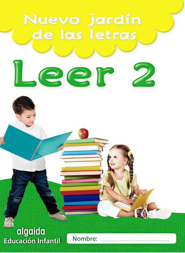 Nuevo Jardín De Las Letras. Leer 2. Educación Infantil