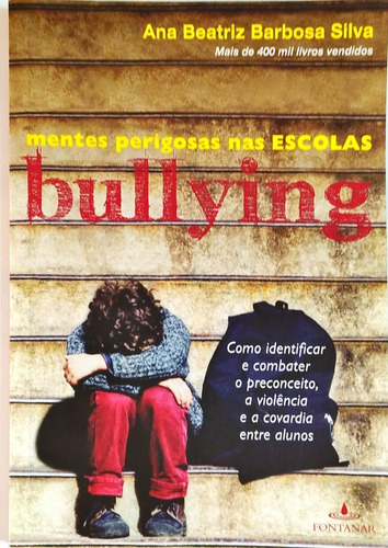 Bullying- Mentes Perigosas Nas Escolas